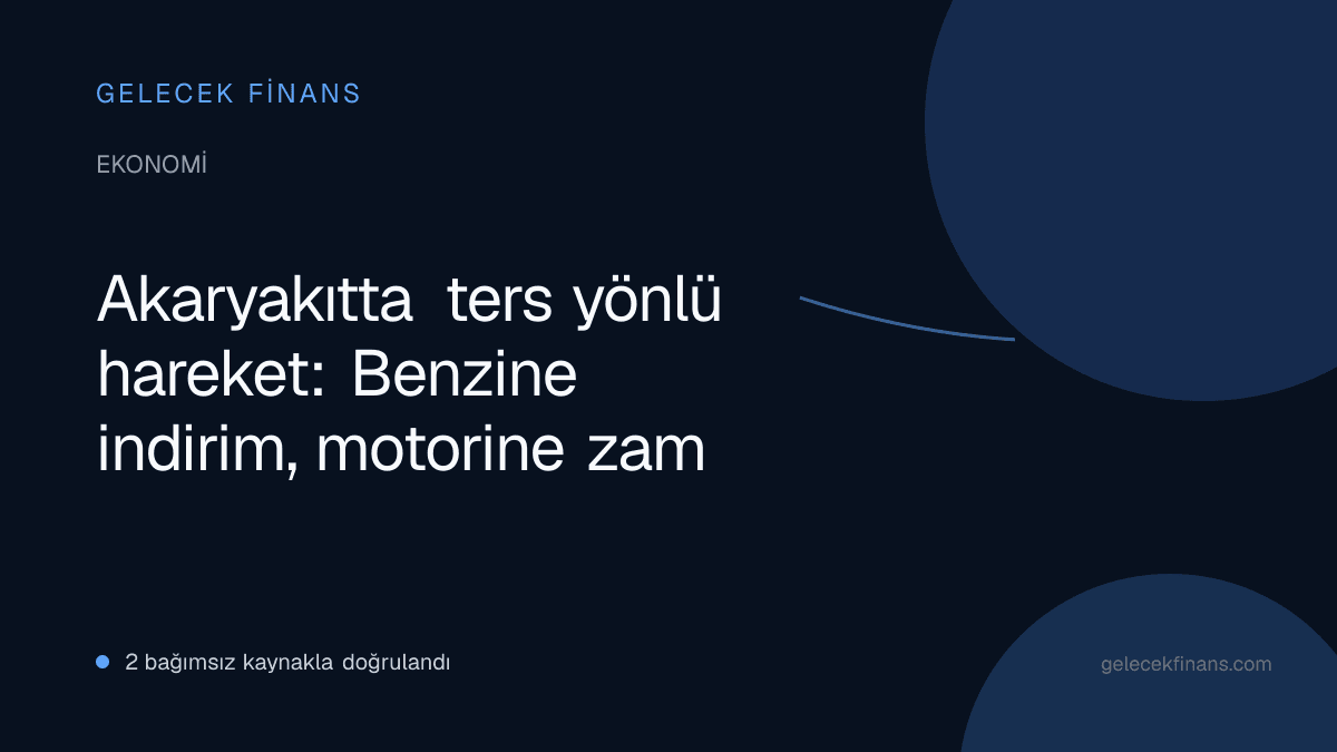 Akaryakıtta ters yönlü hareket: Benzine indirim, motorine zam