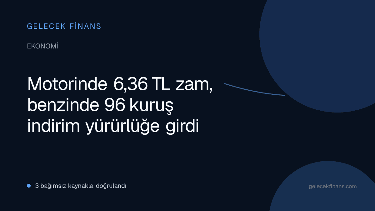 Motorinde 6,36 TL zam, benzinde 96 kuruş indirim yürürlüğe girdi